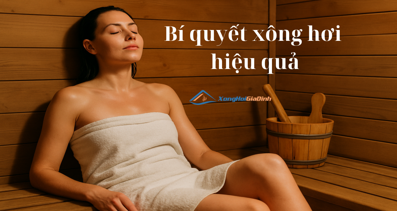Bí quyết xông hơi hiệu quả
